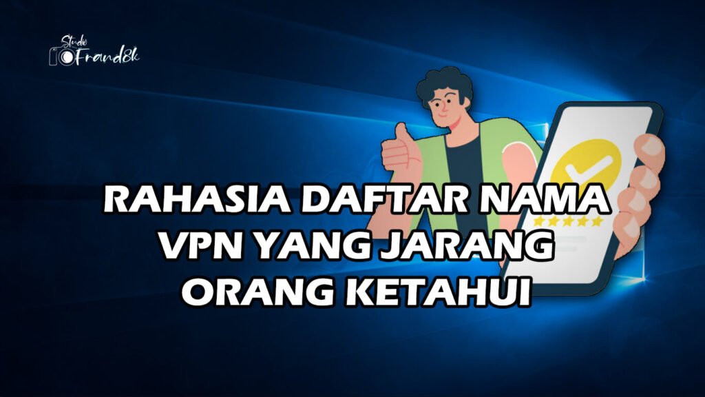 Vpn Frand8K 1024x576 - Rahasia Daftar Nama VPN yang jarang orang Ketahui